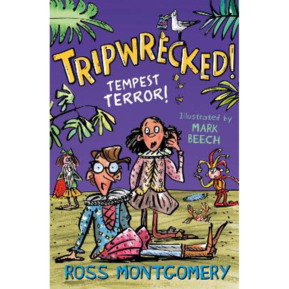 Shakespeare Shake-ups (2) - Tripwrecked!: Tempest Terror (Paperback) - Ross Montgomery